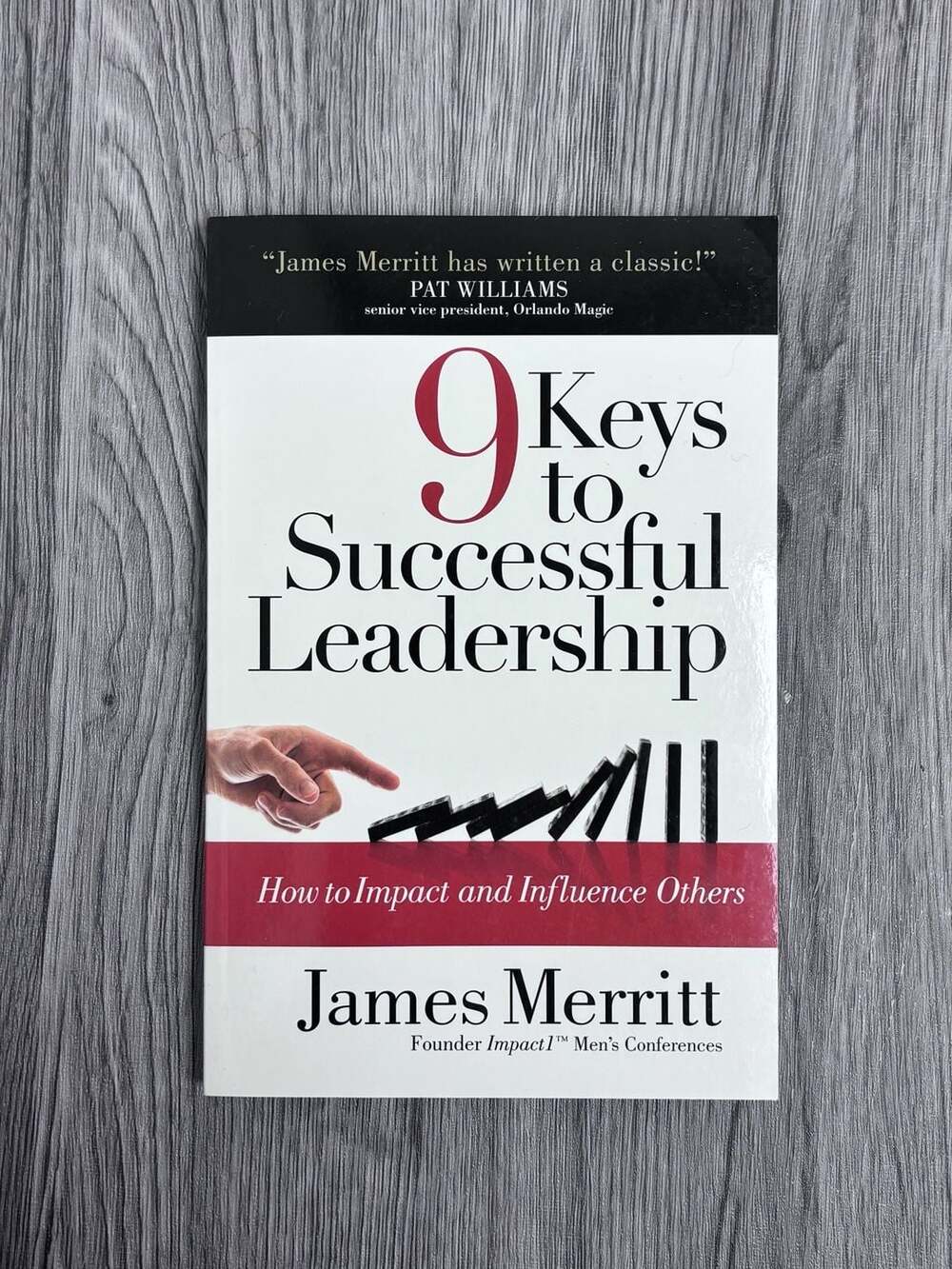 9 Keys to Successful Leadership by James Merritt